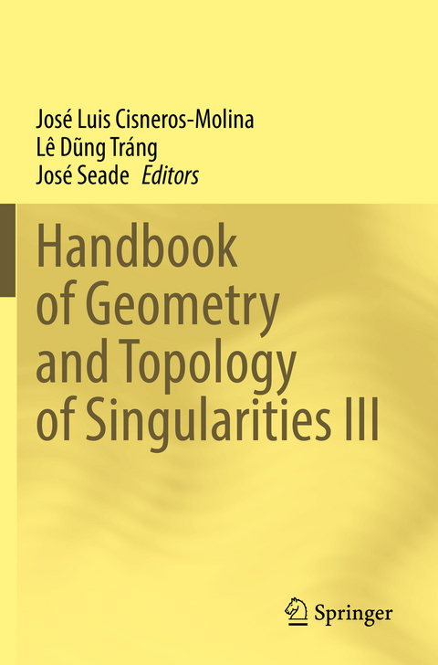 Handbook of Geometry and Topology of Singularities III - 