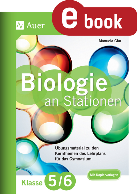 Biologie an Stationen 5-6 Gymnasium - Manuela Giar