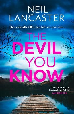 The Devil You Know - Neil Lancaster