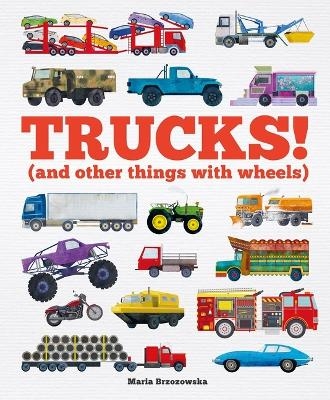 Trucks! - Welbeck Children's