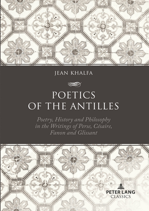 Poetics of the Antilles - Jean Khalfa