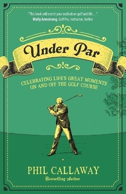 Under Par - Phil Callaway