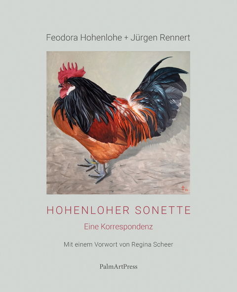 Hohenloher Sonette - Feodora Hohenlohe, Jürgen Rennert