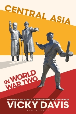 Central Asia in World War Two - Vicky Davis