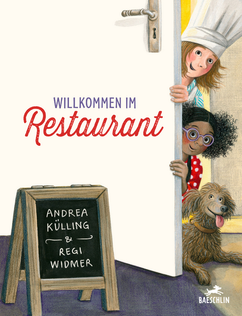 Willkommen im Restaurant - Andrea Külling, Regi Widmer