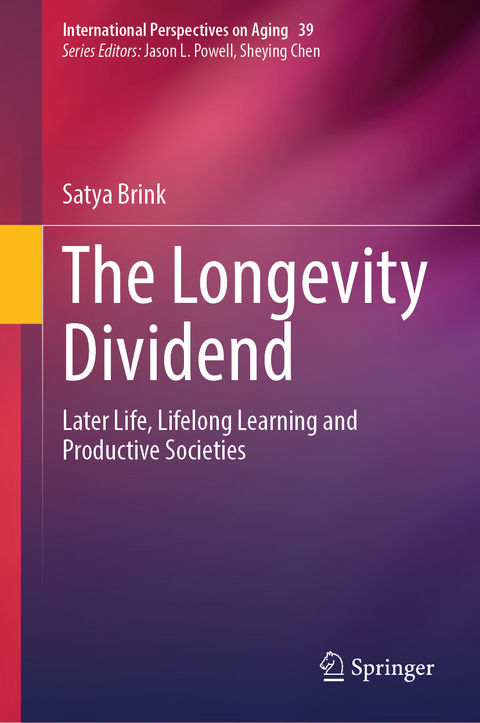 The Longevity Dividend - Satya Brink