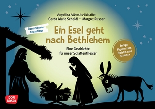 Ein Esel geht nach Bethlehem, m. 1 Beilage - Angelika Albrecht-Schaffer; Gerda Marie Scheidl