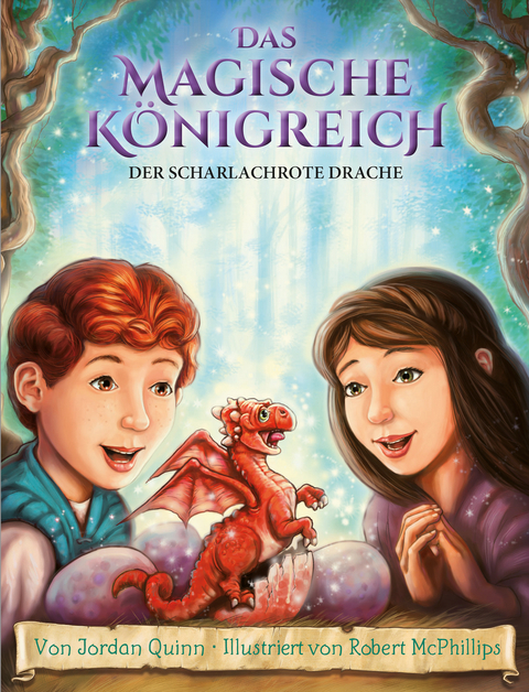 Das magische Königreich, Bd. 2: Der scharlachrote Drache - Jordan Quinn