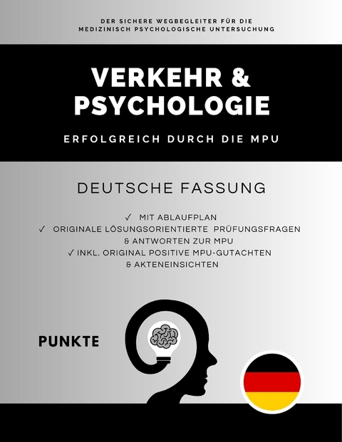 Verkehr & Psychologie - Erfolgreich durch die MPU