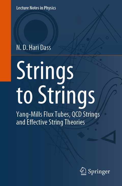 Strings to Strings - N. D. Hari Dass