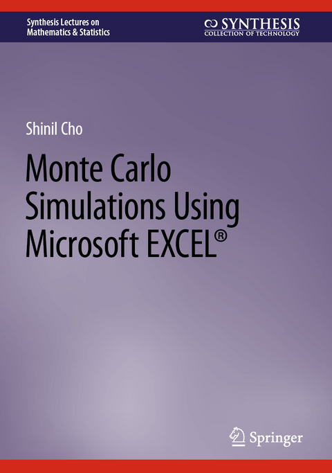 Monte Carlo Simulations Using Microsoft EXCEL® - Shinil Cho