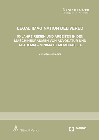 Legal Imagination Delivered - Jens Drolshammer