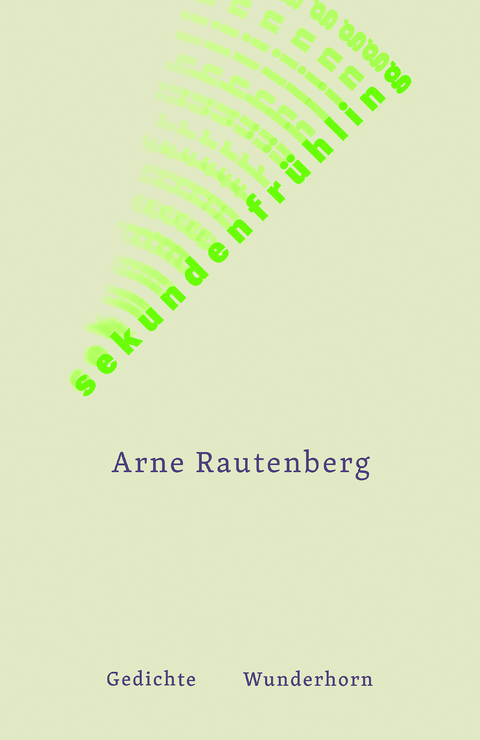 sekundenfrühling - Arne Rautenberg