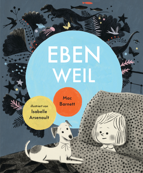 Eben weil - Mac Barnett