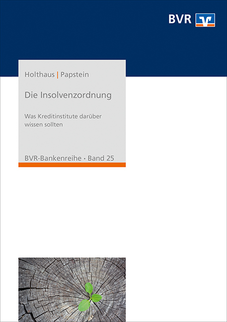 Die Insolvenzordnung - Jan Holthaus, Sina Papstein, Stefan Saager