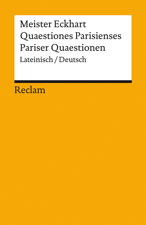 Quaestiones Parisienses / Pariser Quaestionen. Lateinisch/Deutsch -  Meister Eckhart