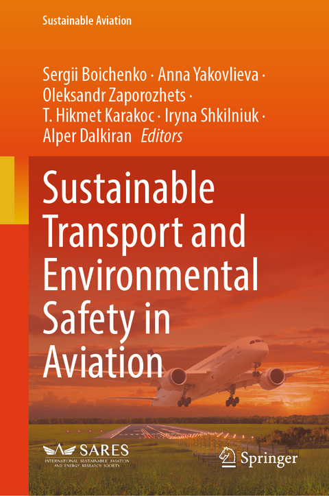 Sustainable Transport and Environmental Safety in Aviation - 