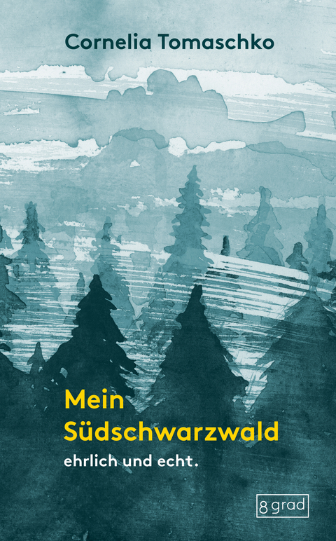 Mein Südschwarzwald - Cornelia Tomaschko