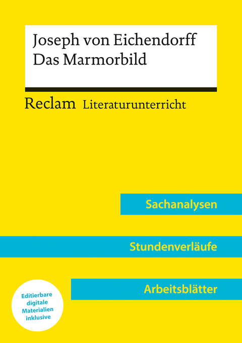 Joseph von Eichendorff: Das Marmorbild (Lehrerband) | Mit Downloadpaket (Unterrichtsmaterialien) - Holger Bäuerle