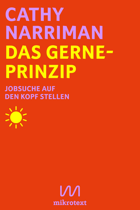 Das Gerne-Prinzip - Cathy Narriman