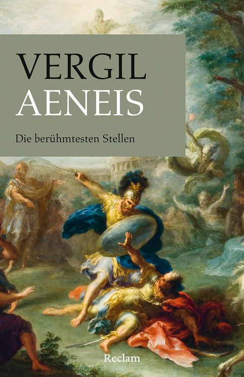 Aeneis. Die berühmtesten Stellen -  Vergil