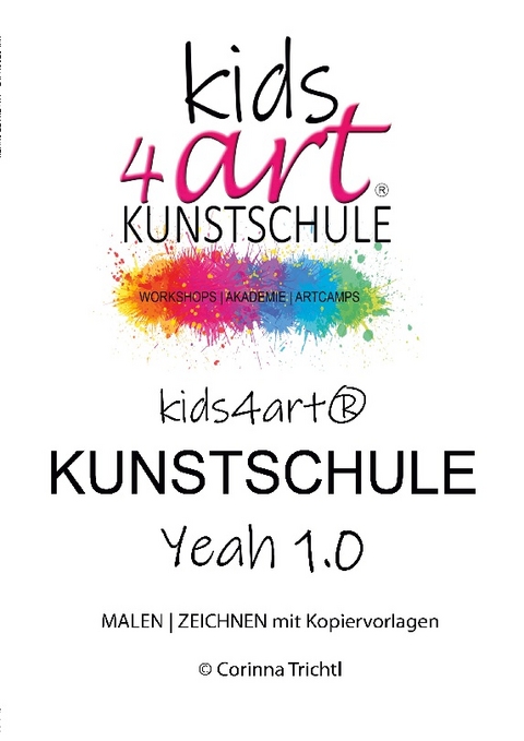 kids4art Yeah 1.0 - Corinna Trichtl