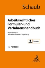 Arbeitsrechtliches Formular- und Verfahrenshandbuch - 