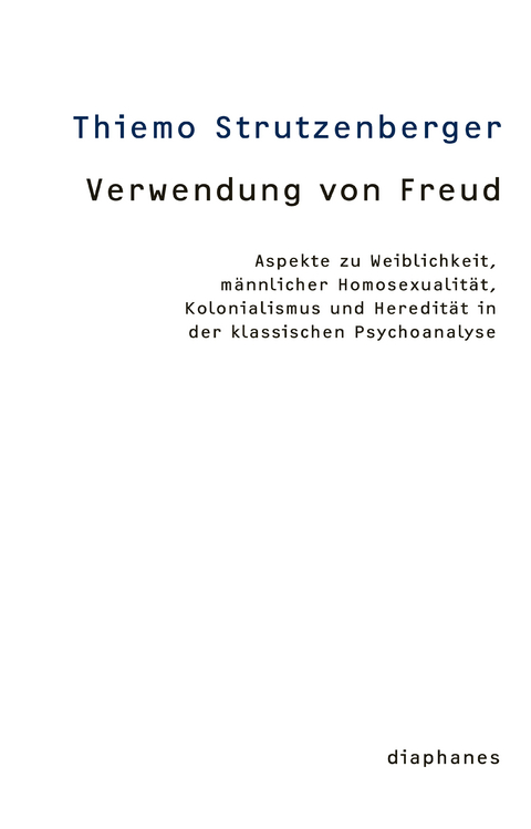 Verwendung von Freud - Thiemo Strutzenberger