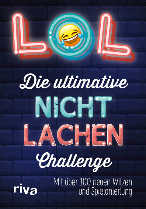 LOL – Die ultimative Nicht-lachen-Challenge