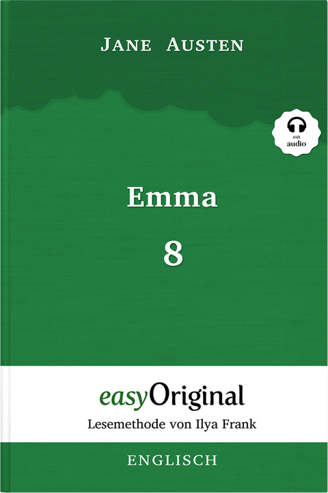 Emma - Teil 8 (Buch + MP3 Audio-CD) - Lesemethode von Ilya Frank - Zweisprachige Ausgabe Englisch-Deutsch - Jane Austen