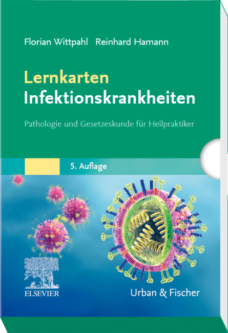 Lernkarten Infektionskrankheiten - Florian Wittpahl, Reinhard Hamann