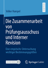 Die Zusammenarbeit von Prüfungsausschuss und Interner Revision - Volker Hampel