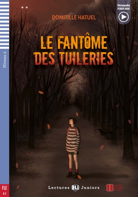 Le Fantôme des Tuileries - Domitille Hatuel