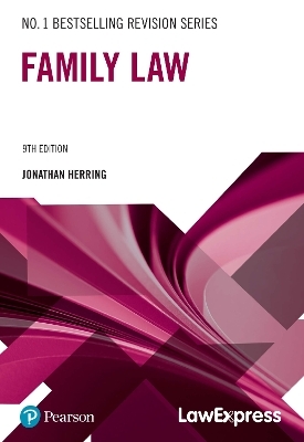 Law Express Revision Guide: Family Law - Jonathan Herring