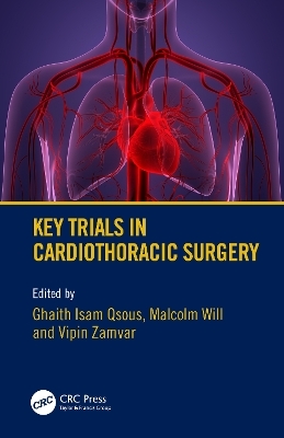 Key Trials in Cardiothoracic Surgery - 