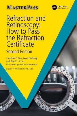 Refraction and Retinoscopy - Jonathan Park, David Jones, Leo Feinberg