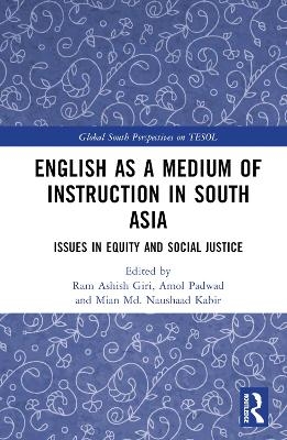 English as a Medium of Instruction in South Asia - 