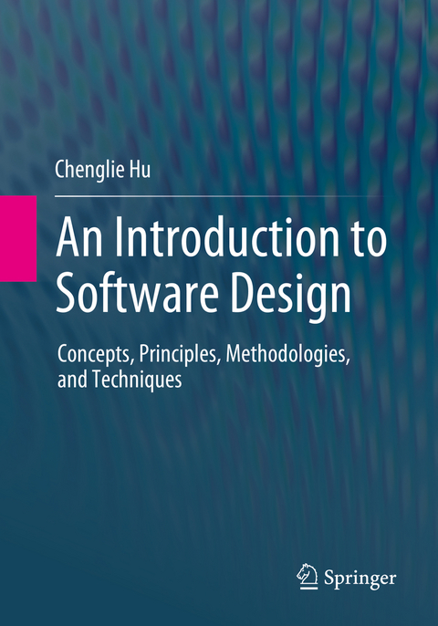 An Introduction to software design - Chenglie Hu