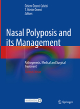 Nasal Polyposis and its Management - Önerci Celebi, Özlem; Önerci, T. Metin