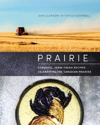 Prairie - Dan Clapson, Twyla Campbell