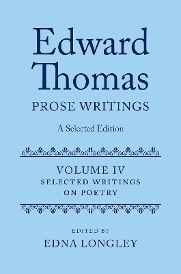 Edward Thomas: Prose Writings: A Selected Edition - 