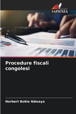 Procedure fiscali congolesi - Norbert Bokie Ndwaya