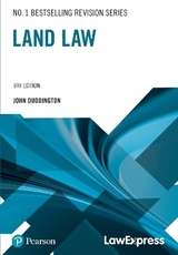 Law Express Revision Guide: Land Law (Revision Guide) - Duddington, John