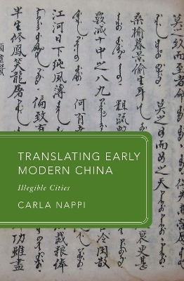 Translating Early Modern China - Prof Carla Nappi