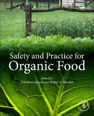 Safety and Practice for Organic Food - 