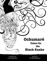 Ochumaré Takes On the Black Snake - Dr. Kat Williams