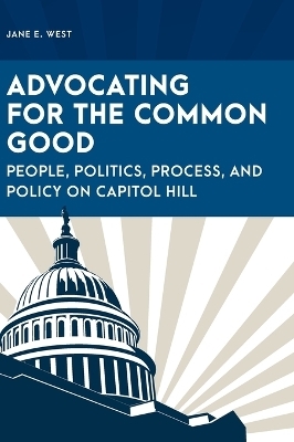 Advocating for the Common Good - Jane E. West