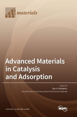 Advanced Materials in Catalysis and Adsorption