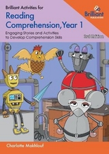 Brilliant Activities for Reading Comprehension, Year 1 (3rd edn) - Makhlouf, Charlotte