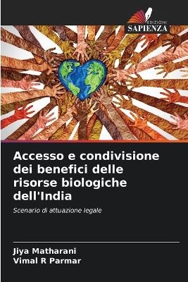 Accesso e condivisione dei benefici delle risorse biologiche dell'India - Jiya Matharani, Vimal R Parmar